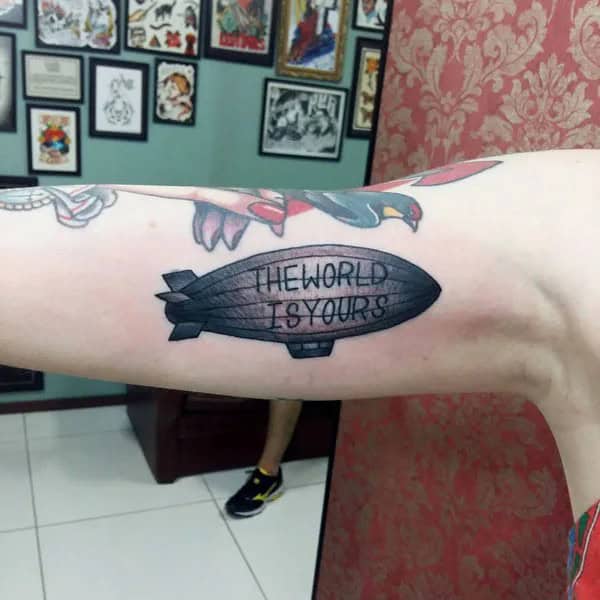 “The World Is Yours” Blimp Tattoo