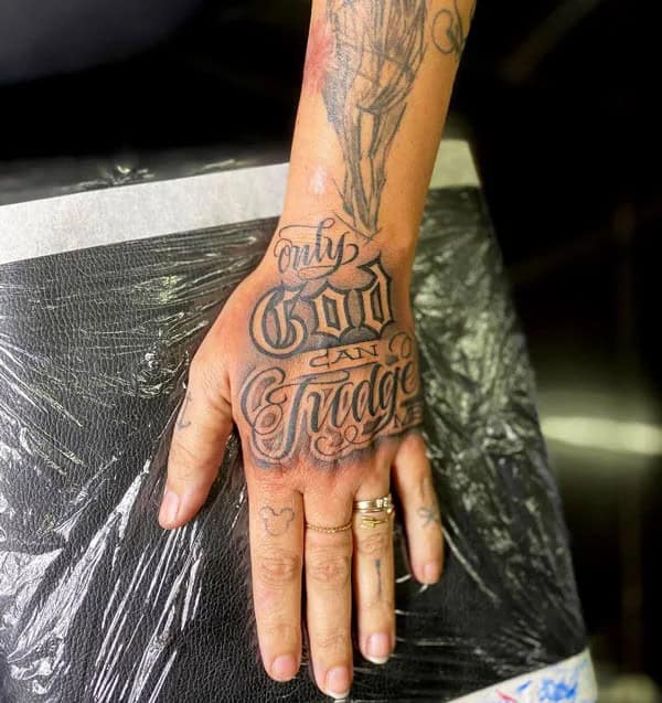 “Only God Can Judge Me” Hand Tattoo