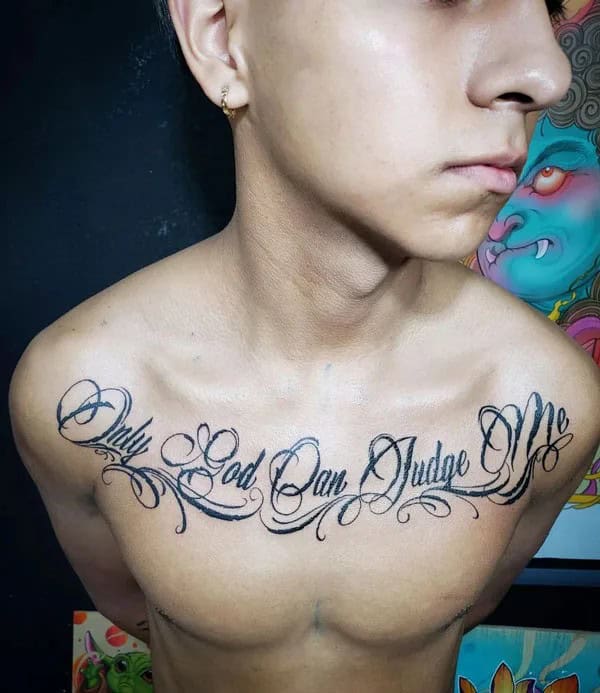 More Unique “Only God Can Judge Me” Tattoos To Take Inspiration From