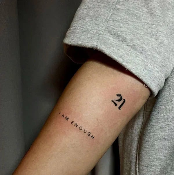 More “I Am Enough” Tattoos To Enhance Your Dignity