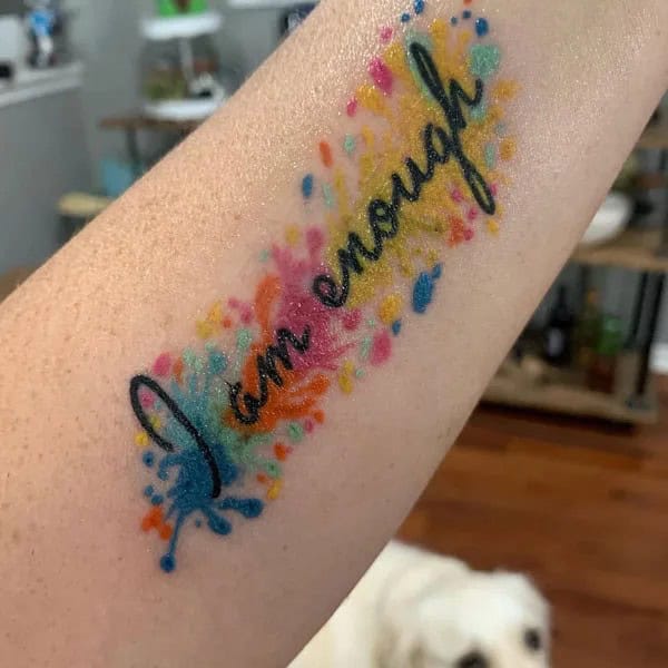 More “I Am Enough” Tattoos To Enhance Your Dignity