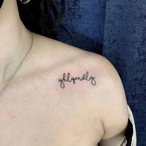 “YHLQMDLG”  Shoulder Tattoo