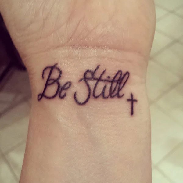 Be Still Tattoo With Cross