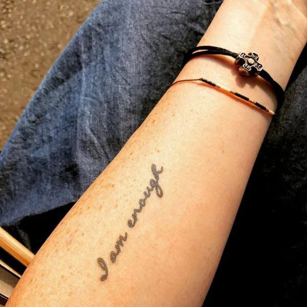 More “I Am Enough” Tattoos To Enhance Your Dignity