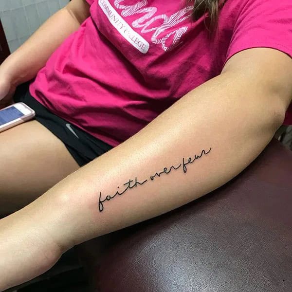 “Faith Over Fear” Forearm Tattoo