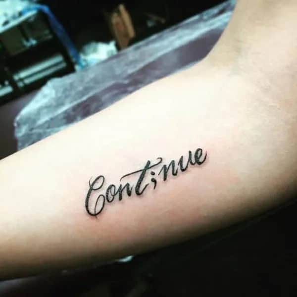 Continue Semicolon Tattoo