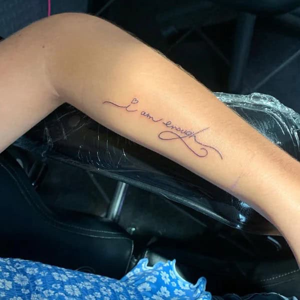 More “I Am Enough” Tattoos To Enhance Your Dignity