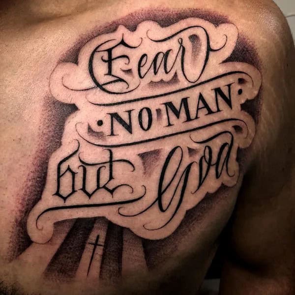 Fear No Man but God Tattoo