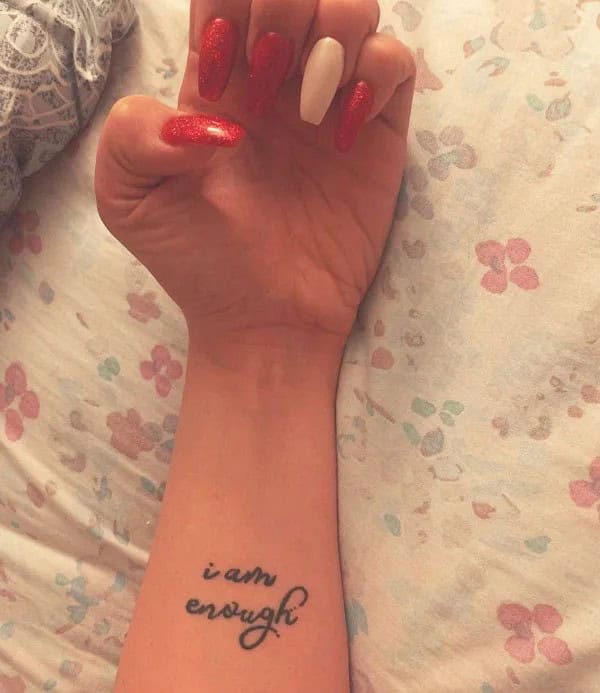 More “I Am Enough” Tattoos To Enhance Your Dignity