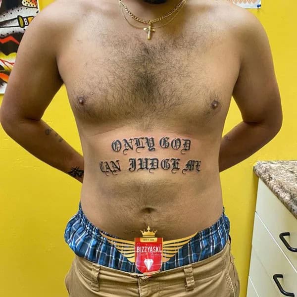 More Unique “Only God Can Judge Me” Tattoos To Take Inspiration From