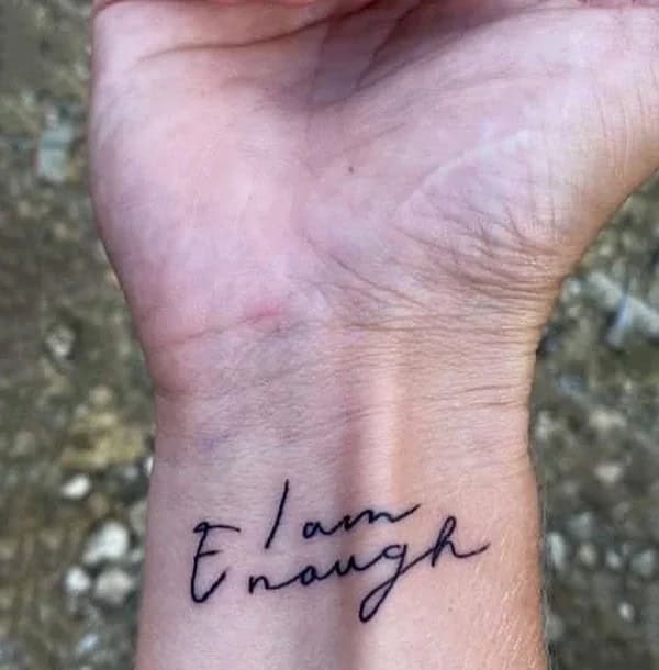 I am Enough Tattoo on Wrist