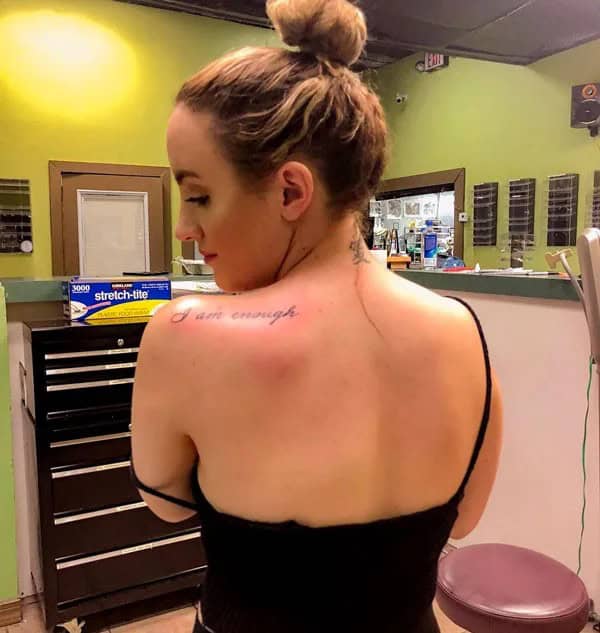 More “I Am Enough” Tattoos To Enhance Your Dignity