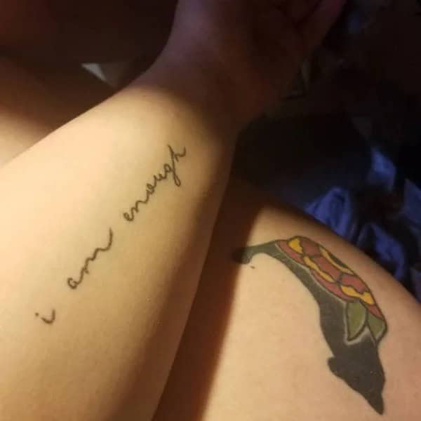 More “I Am Enough” Tattoos To Enhance Your Dignity