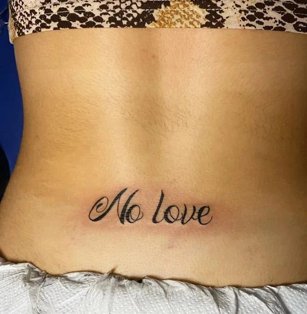 More Notable No Love Tattoo Designs You Would Like To Choose!