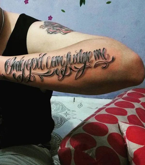 More Unique “Only God Can Judge Me” Tattoos To Take Inspiration From