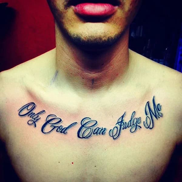 More Unique “Only God Can Judge Me” Tattoos To Take Inspiration From