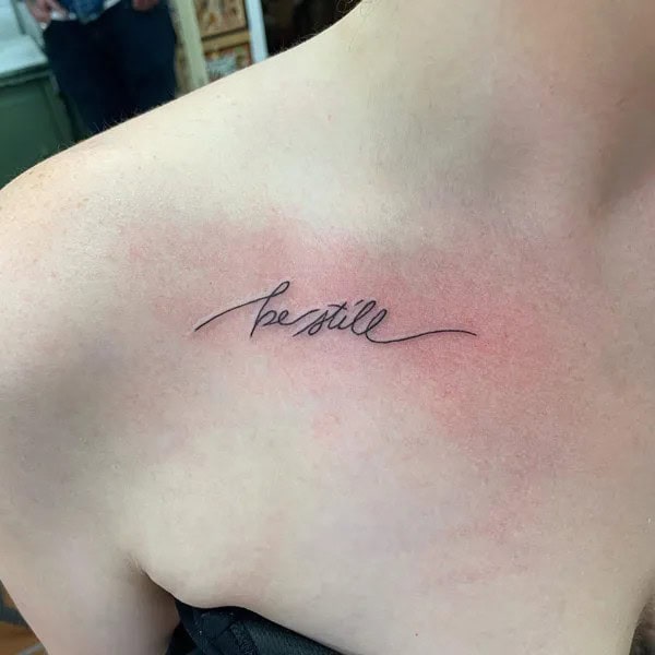 Be Still Tattoo On Shoulder