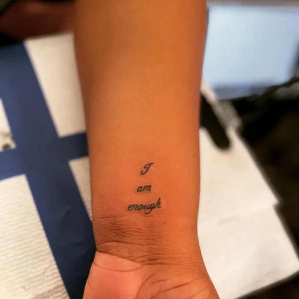 More “I Am Enough” Tattoos To Enhance Your Dignity