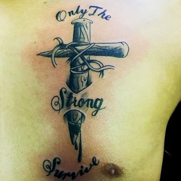 “Only The Strong Survive” Tattoo with a Cross