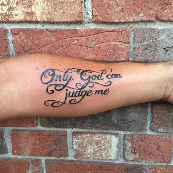 More Unique “Only God Can Judge Me” Tattoos To Take Inspiration From