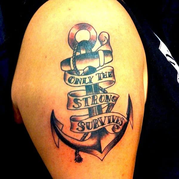 “Only The Strong Survive” Anchor Tattoo