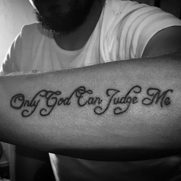 More Unique “Only God Can Judge Me” Tattoos To Take Inspiration From