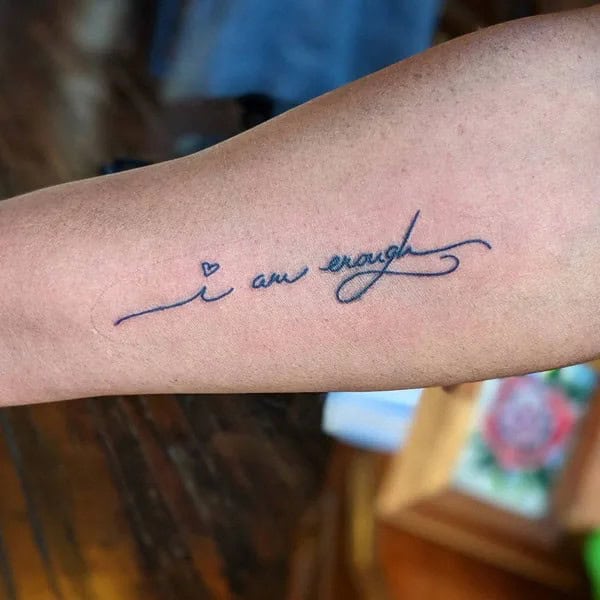 More “I Am Enough” Tattoos To Enhance Your Dignity