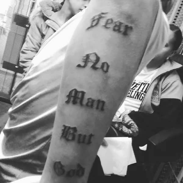 Fear No Man but God Tattoo