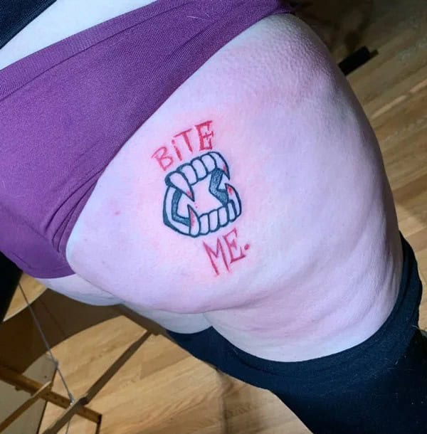 Bite Me Butt Tattoo