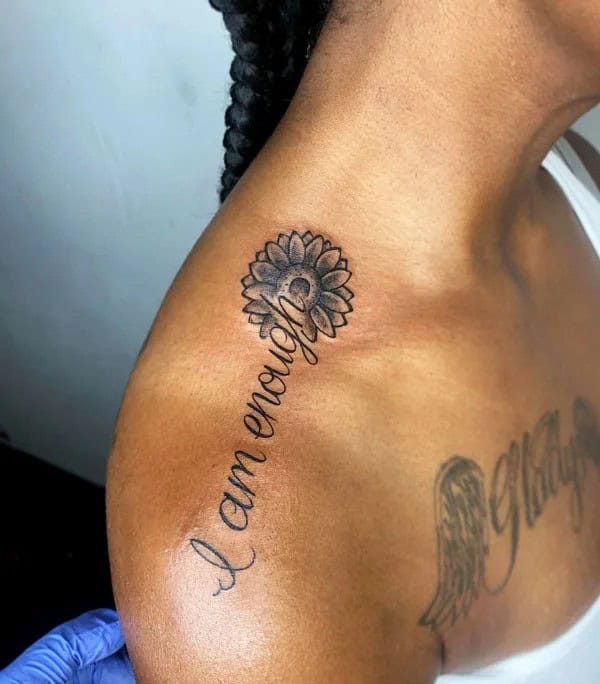 More “I Am Enough” Tattoos To Enhance Your Dignity