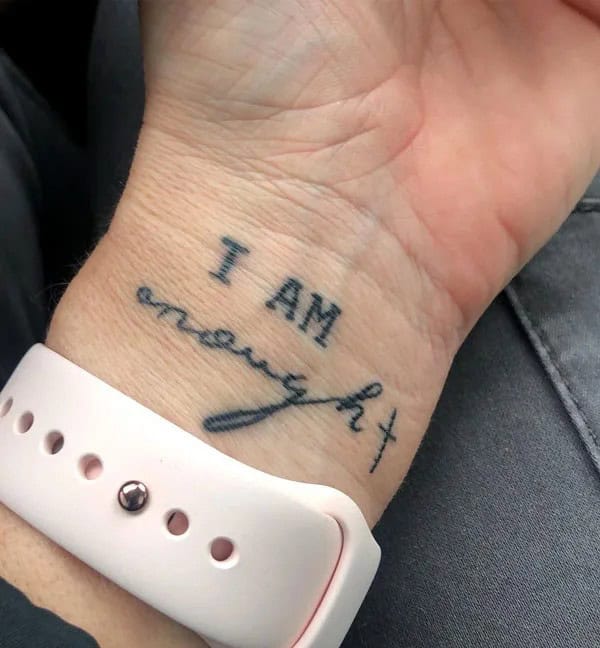 More “I Am Enough” Tattoos To Enhance Your Dignity