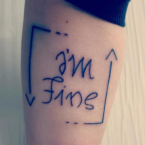 I’m Fine Save Me Tattoo