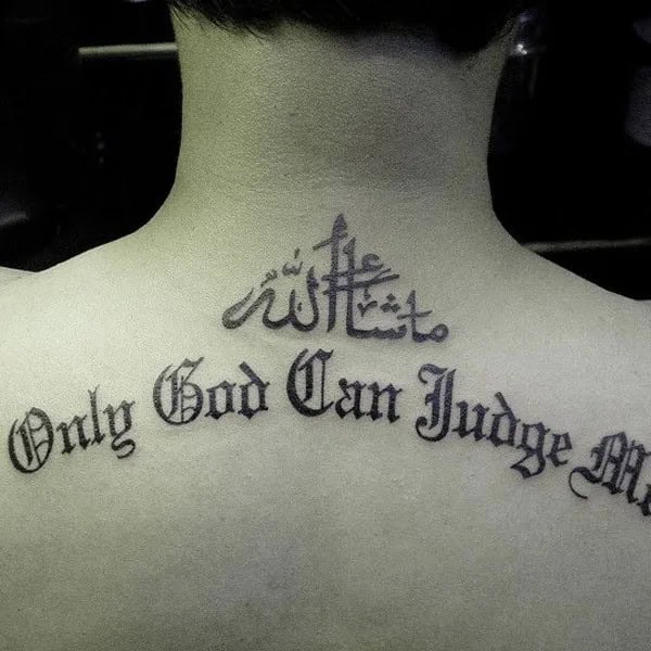 More Unique “Only God Can Judge Me” Tattoos To Take Inspiration From